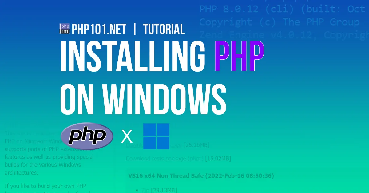 How to install PHP on Windows - Standalone method - PHP 101 - Featured Image